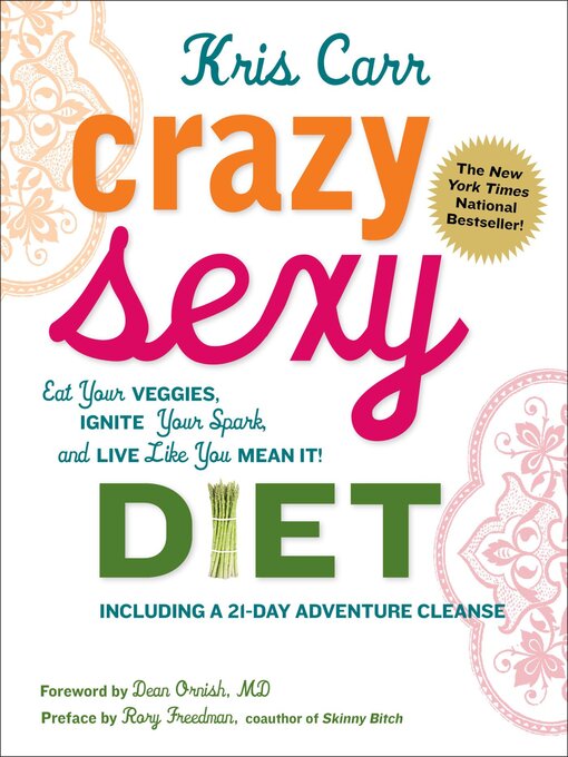Title details for Crazy Sexy Diet by Kris Carr - Available
